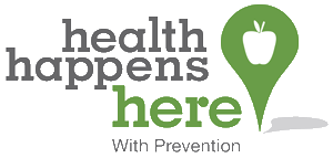 Health Happens Here with Prevention